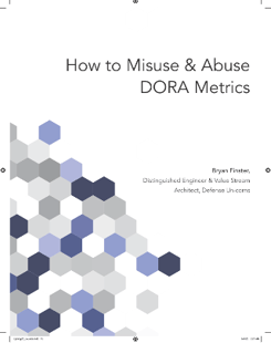 Misuse and Abuse DORA Metrics